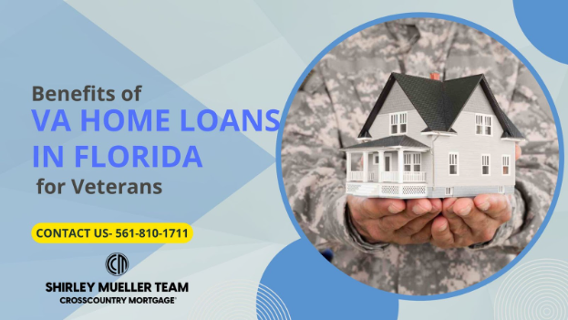What Are the Benefits of VA Home Loans in Florida for Veterans?
